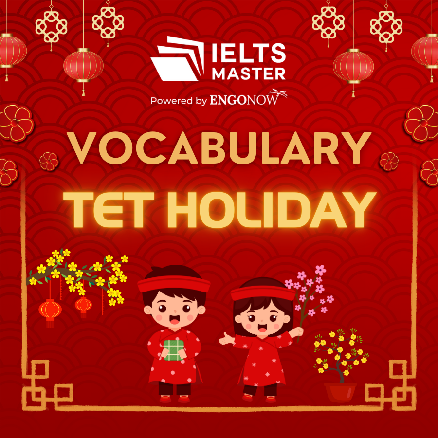 từ vựng với chủ đề Tet Holiday