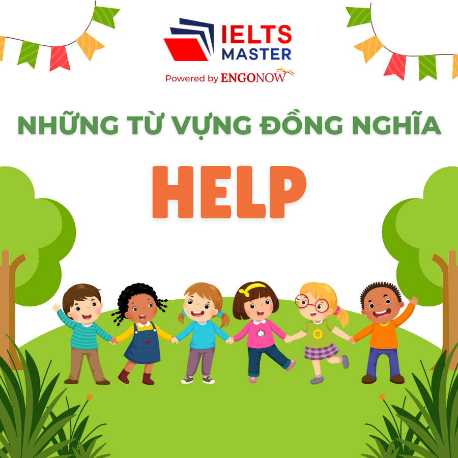 những từ vựng đồng nghĩa với "Help"