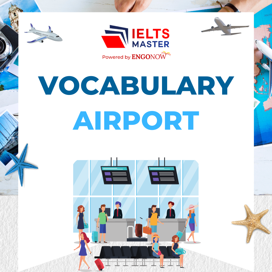những từ vựng tiếng Anh chủ đề airport